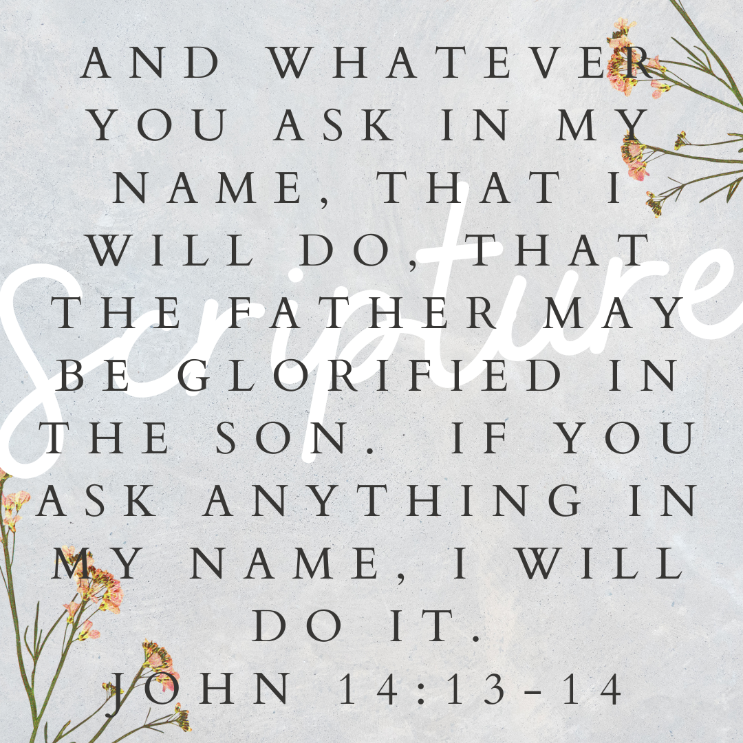 praying-god-s-word-wednesday-54-john-14-13-14-lauren-sparks